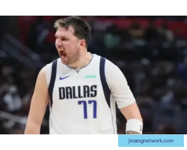 东契奇称詹姆斯本场最佳自己四十一岁或已退役